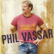 Shaken Not Stirred mp3 Album by Phil Vassar