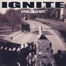 A Place Called Home mp3 Album by Ignite