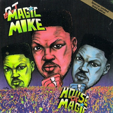 House Of Magic mp3 Single by DJ Magic Mike