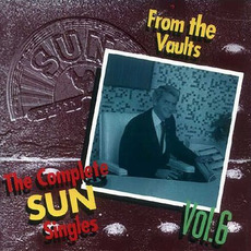 The Complete Sun Singles, Volume 6 mp3 Compilation by Various Artists
