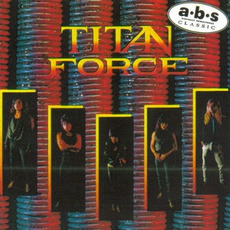 Titan Force (Re-Issue) mp3 Album by Titan Force