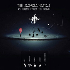 We Come From the Stars mp3 Album by The Morganatics
