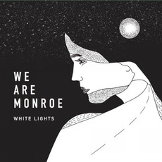 White Lights mp3 Album by We Are Monroe