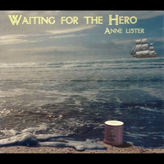 Waiting for the Hero mp3 Album by Anne Lister