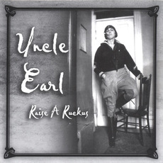 Raise a Ruckus mp3 Album by Uncle Earl