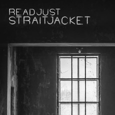 Straitjacket mp3 Album by reADJUST