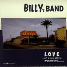 L.O.V.E. (Just A Silly Notion) mp3 Album by Billy T Band