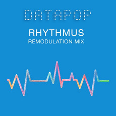 Rhythmus (Remodulation Mix) mp3 Single by Datapop
