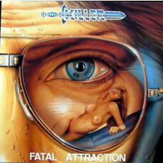 Fatal Attraction (Re-Issue) mp3 Album by Killer (BEL)