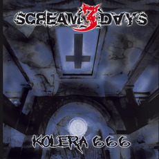 Kolera 666 mp3 Album by Scream 3 Days