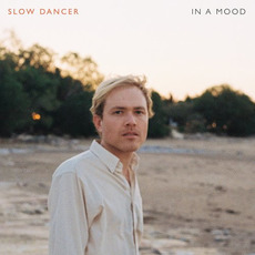 In A Mood mp3 Album by Slow Dancer