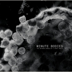 Minute Bodies: The Intimate World of F. Percy Smith mp3 Album by Tindersticks