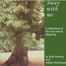 Sway With Me (Re-Issue) mp3 Album by Judy Dunlop and Ashley Hutchings