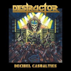 Decibel Casualties mp3 Album by Destructor