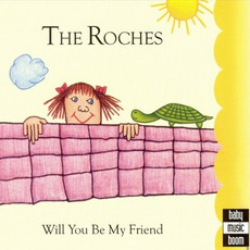 Will You Be My Friend? mp3 Album by The Roches