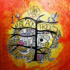 Black Trees mp3 Album by Marten Fisher