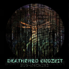 Bio-Machine mp3 Album by Deathened Endzeit