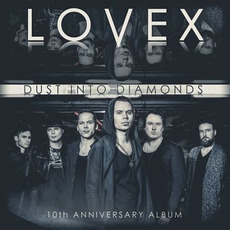 Dust Into Diamonds (10th Anniversary Album) mp3 Album by Lovex