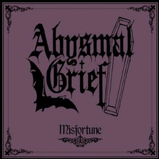 Misfortune mp3 Album by Abysmal Grief
