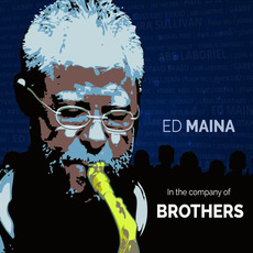 In the Company of Brothers mp3 Album by Ed Maina