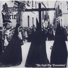 We Lead the Procession mp3 Artist Compilation by Abysmal Grief