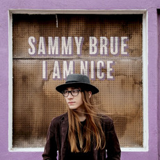 I Am Nice mp3 Album by Sammy Brue