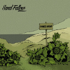 Dunes Ahead mp3 Album by Sand Fallow