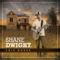 This House mp3 Album by Shane Dwight