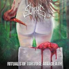 Rituals Of Torture And Death mp3 Album by Scaphis
