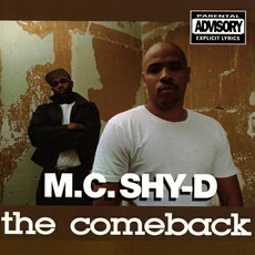 The Comeback mp3 Album by MC Shy-D