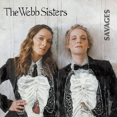 Savages mp3 Album by The Webb Sisters
