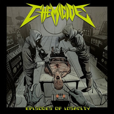 Episodes Of Insanity mp3 Album by Chemicide
