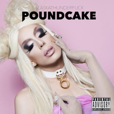 Poundcake mp3 Album by Alaska Thunderfuck