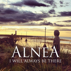I Will Always Be There mp3 Album by Alnea