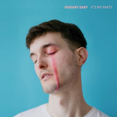 It's My Party mp3 Album by Radiant Baby