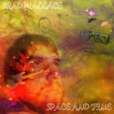 Space And Time mp3 Album by Brad Wallace