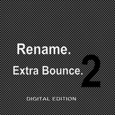 Extra Bounce 2 (Limited Edition) mp3 Artist Compilation by Rename