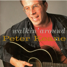 Walkin' Around mp3 Album by Peter Keane