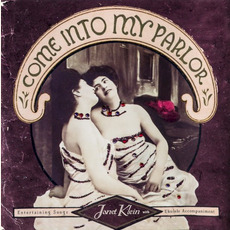 Come Into My Parlor mp3 Album by Janet Klein