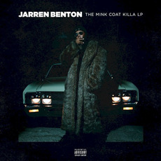 The Mink Coat Killa mp3 Album by Jarren Benton