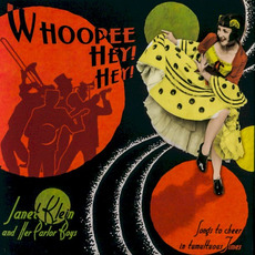 Whoopee Hey Hey mp3 Album by Janet Klein and Her Parlor Boys