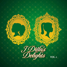 J Dilla's Delights, Vol. 1 mp3 Album by J Dilla