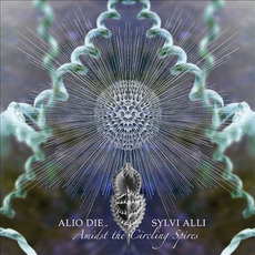 Amidst the Circling Spires mp3 Album by Alio Die & Sylvi Alli