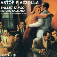 Astor Piazzolla: Ballet Tango mp3 Album by Richard Galliano