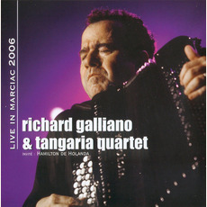 Live in Marciac 2006 mp3 Live by Richard Galliano & Tangaria Quartet