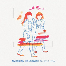 In Like a Lion mp3 Album by American Housewife
