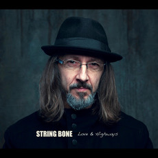 Love & Highways mp3 Album by String Bone