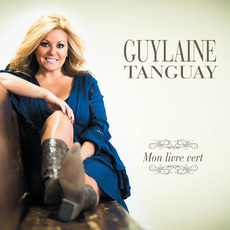 Mon livre vert mp3 Album by Guylaine Tanguay