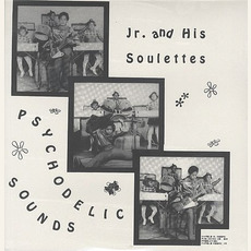 Psychodelic Sounds mp3 Album by Jr. and His Soulettes