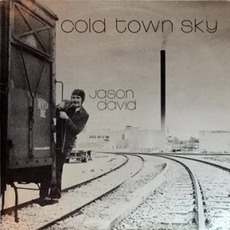 Cold Town Sky mp3 Album by Jason David
